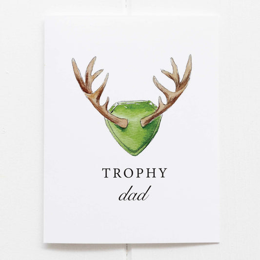 Trophy Dad Fathers Day Greeting Card Deer Hunting Deer Mount